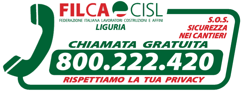 Numero verde Filca Cisl Liguria SOS Sicurezza nei Cantieri